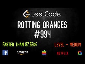 Rotting Oranges | Problem - 994 | Complete Algorithm | LeetCode | CoderJ