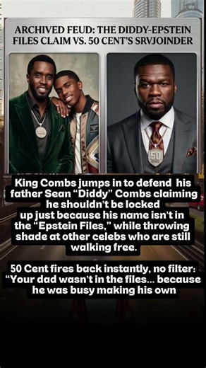 50 Cent DESTROYS King Combs Over Diddy Defense — “He Was Making His Own Files #50cent #diddy