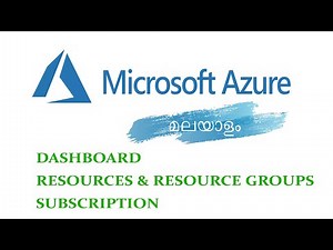 3. Azure Dashboard, Services, Resource Groups, Subscriptions | Azure Malayalam