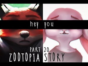ｈｅｙ ｙｏｕ (Zootopia Story) 20