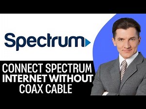 How To Connect Spectrum Internet Without Coax Cable (2026) Step By Step