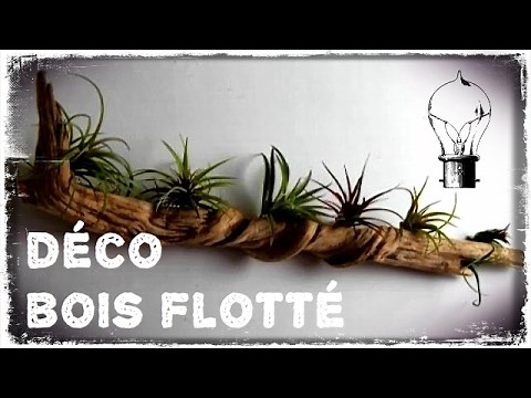 60 idées déco originales en bois flotté