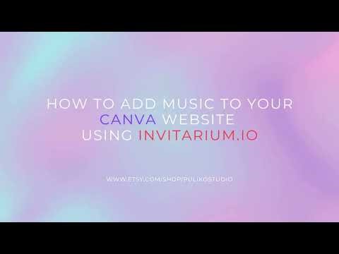How to Add Music to Your Canva Website Using Invitarium
