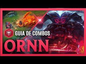 Combos, Tips & Tricks: Ornn - Sala Profesional