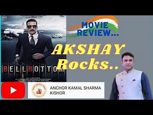 BELL BOTTOM MOVIE REVIEW | AKSHAY KUMAR | by ANCHOR KAMAL SHARMA KISHOR
