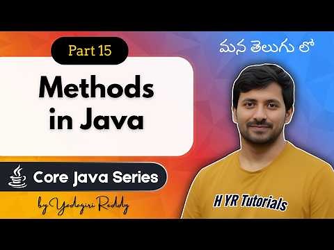 #15 Methods in Java in Telugu | Parameters & Return Type Explained | Core Java