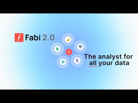 Fabi 2.0 is here: AI data analyst for ALL your data