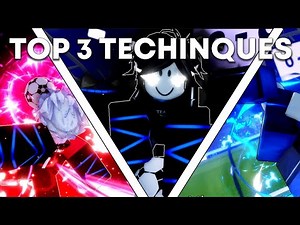 Top 3 Techniques In Blue Lock Rivals