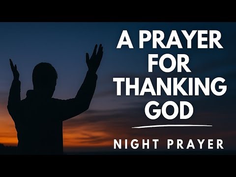 Thank You, God: A Powerful Bedtime Prayer of Gratitude and Deep Peace | Night Prayer for Sleep