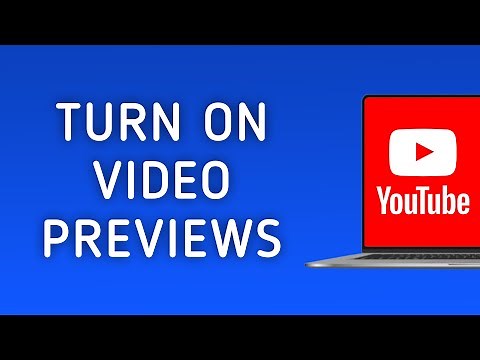 How to Turn on Video Previews in YouTube on PC