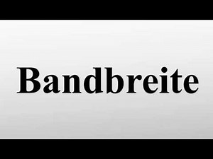Bandbreite