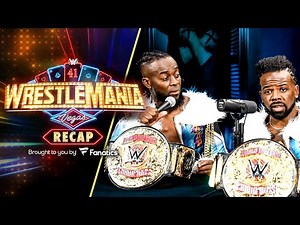 FULL INTERVIEW: The New Day bask in their championship glory: WrestleMania Recap, April 20, 2025
