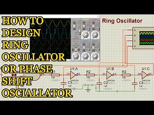 How To Make Ring Oscillator Or Phase Shift Oscillator Circuit Design And Simulation In Proteus