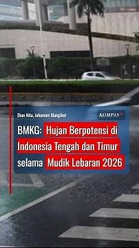 BMKG: Hujan Berpotensi di Indonesia Tengah dan Timur selama Mudik Lebaran 2026 #short