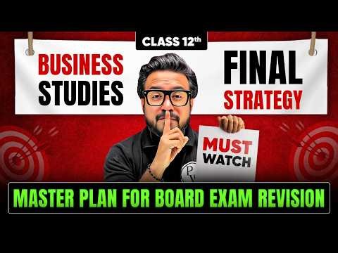 Class 12 Business Studies Strategy🔥 | Last Days Strategy for Class 12 Business Studies | Boards 2026