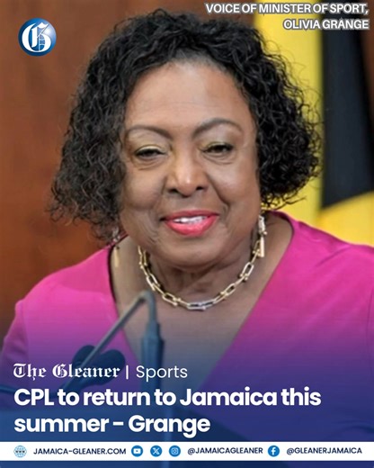 🔊Minister of Sport Olivia Grange has announced that the Caribbean Premier League (CPL) will be back in Jamaica this summer. Grange said that the Cabinet gave approval for a new Jamaica franchise and for the country to host matches in the CPL 2026 season starting in August. Read more: https://jamaica-gleaner.com/article/sports/20260213/cpl-return-jamaica-summer-grange #GLNRSports | Jamaica Gleaner