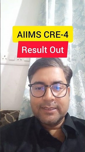 AIIMS CRE 4 Result OUT #aiimscre