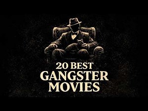Top 20 Best Gangster Movies of all time