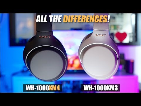 Sony WH-1000XM4 vs WH-1000XM3 - ALL THE DIFFERENCES!