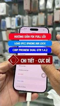 Hướng dẫn Load IPCC – fix full iPhone Air Lock (Dual GTR 1.4.2)