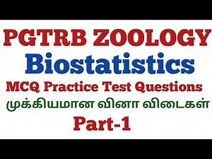 PGTRB ZOOLOGY/Biostatistics/ MCQ Practice Test Questions/Part-1 by N. Kumar.