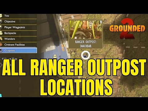 Grounded 2 ALL RANGER OUTPOST LOCATIONS Easy Guide with Map