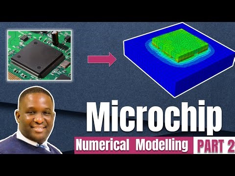 Numerical modelling of a microchip in ABAQUS | Part 2