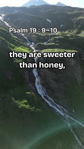 Psalm 19 : 9~11 - Sweeter Than Honey ,Wisdom One A Day