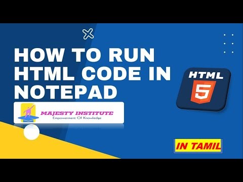 HOW TO RUN HTML CODE IN NOTEPAD WITHIN 1MINUTE || TAMIL || HTML
