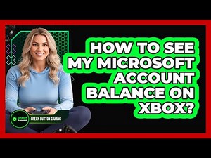 How To See My Microsoft Account Balance On Xbox?