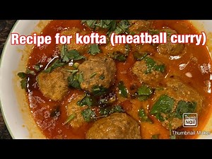 Delicious Recipe for Kofta Salan (Meatball Curry)