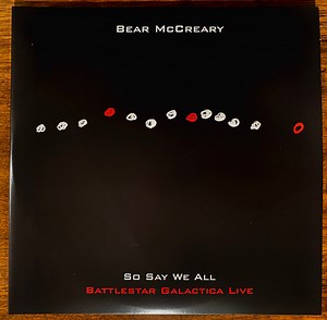 Bear McCreary - So Say We All: Battlestar Galactica Live
