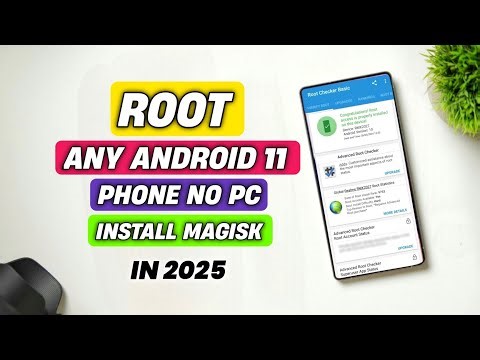 Root Android 11 Phone In 2025 | Root Any Android Phone | How To Root