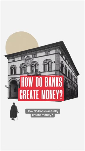 How do banks actually create money? We explain #economics #banks #cash #moneytok #explained #learnontiktok #banking #finance #wealth #didyouknow