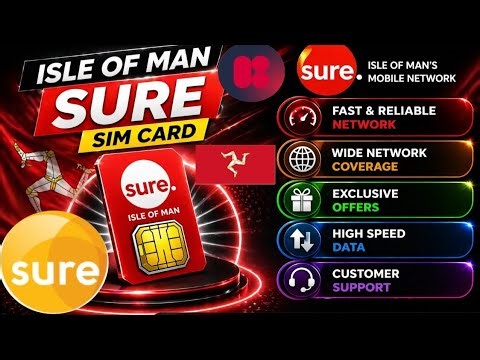 Sure Isle of Man SIM Card Codes Balance Data Recharge & Customer Care #worldwork50