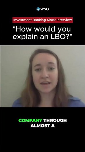 How to Answer LBO Questions in an Investment Banking Interview | WSO Academy Mock Interview