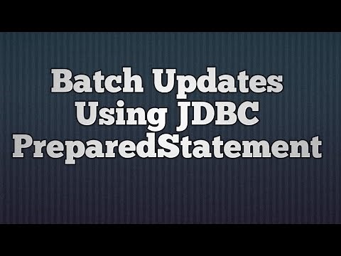 20.Batch Updates Using JDBC PreparedStatement