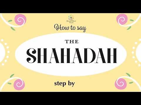 How to say the Shahadah step by step