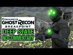 GHOST RECON BREAKPOINT DEEP STATE Full Walkthrough - No Commentary