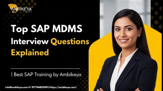 Top SAP MDMS Interview Questions Explained | Best SAP Training by Ambikeya | SAP Knowledge Hub - Ambikeya