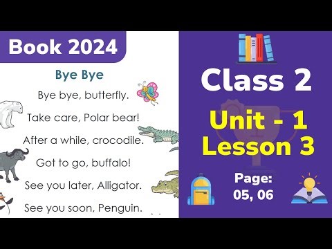 Class 2 English | Unit 1 | Lesson 3 | Farewells (Book 2024)