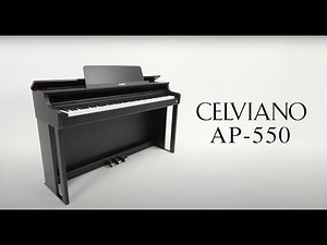 Casio Celviano AP-550 Piano – Full Tutorial & Feature Guide