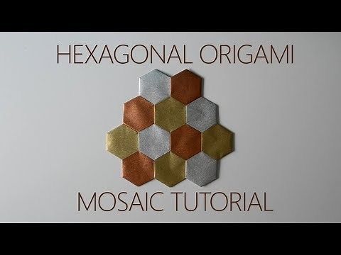 Origami Mosaic Tutorial - Hexagonal Flat Pieces