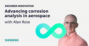 Advancing corrosion analysis in aerospace - Siemens Software Podcast Network