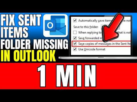How To Fix Sent Items Folder Missing In Outlook (2026)