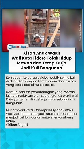 Tak Gila Jabatan! Anak Wakil Wali Kota Tidore Tetap jadi Kuli Bangunan untuk Menyambung Hidup