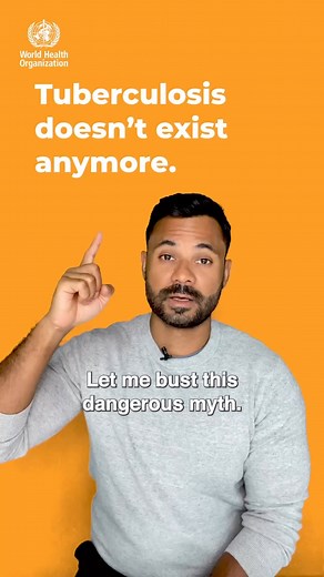 Time to bust some dangerous #tuberculosis myths. Together we can #EndTB. | World Health Organization (WHO)