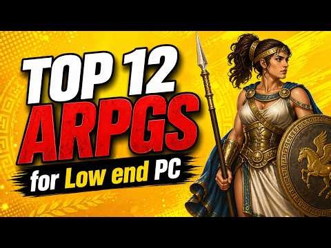 12 Best ARPGs for Low-End PCs That Actually Run Well