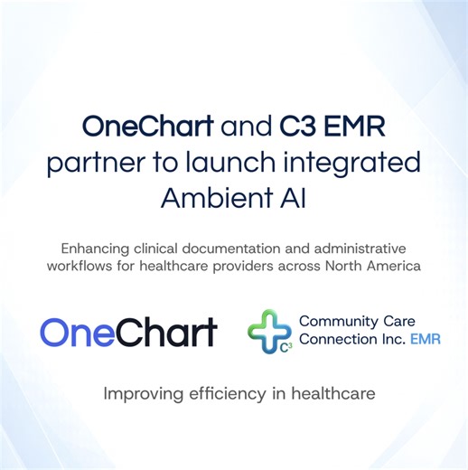 C3 EMR and OneChart Partner to Deliver Advanced Ambient Documentation and Telehealth Solutions Across Canada and the US