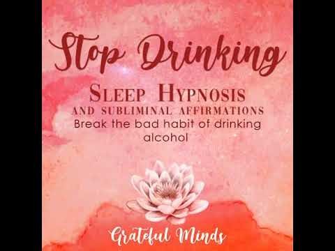 Stop Drinking Sleep Hypnosis and Subliminal Affirmations: Break the bad habit of drinking alcohol